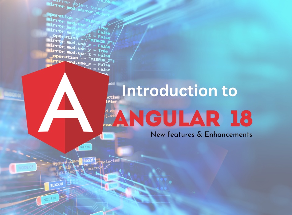 Angular latest version 18 New Features and enhancements - Codify Next
