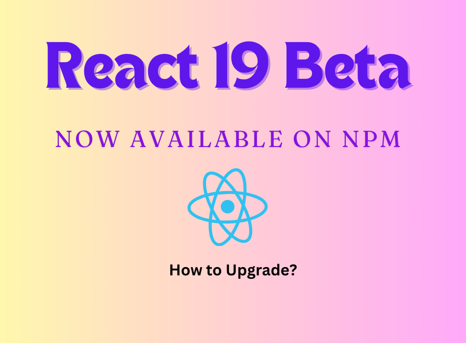 React 19 Beta - How to Upgrade